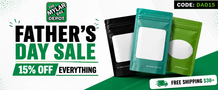 Father's Day Sale is Live 15% Off All Mylar Bags