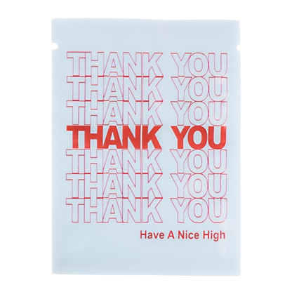 Mylar Bag Poster with 'THANK YOU' text in various sizes on a light blue background with 'Have A Nice High' at the bottom.